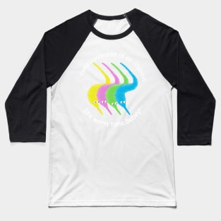 Consciousness is an Illusion It's Worm Time Babey! Baseball T-Shirt